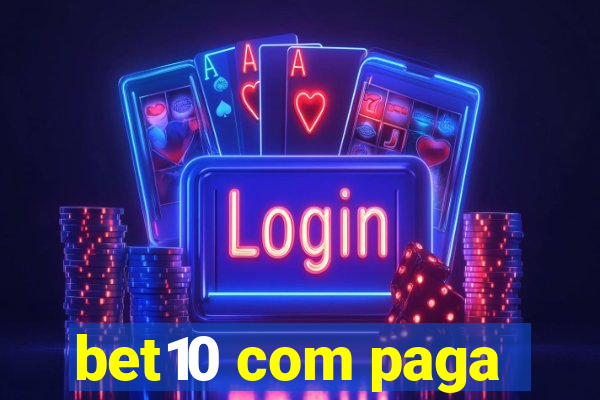 bet10 com paga